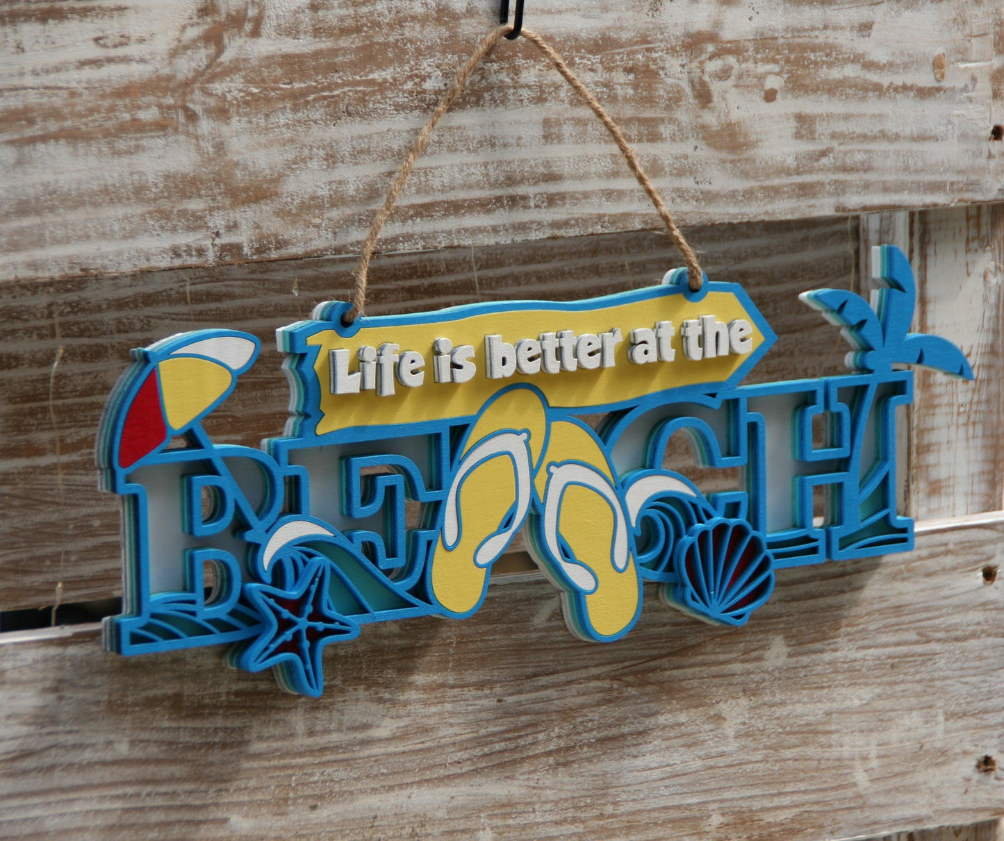 Life is better at the Beach sign - Live Loud Creations
