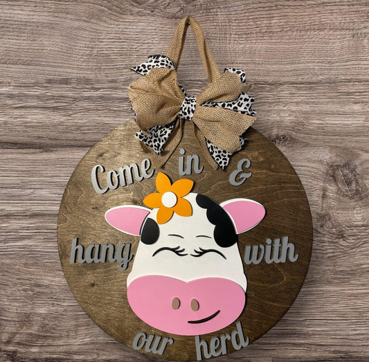 Hang with our herd sign - Live Loud Creations