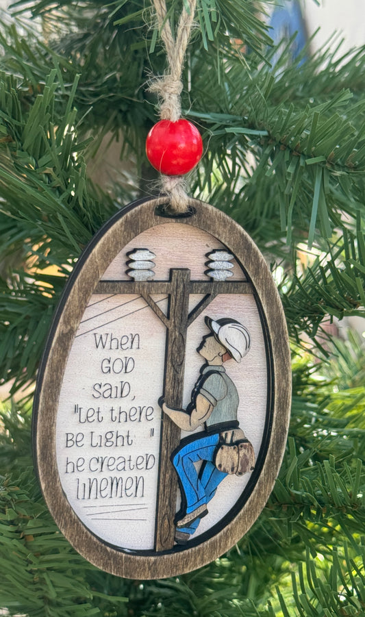 Let there be light-Lineman Ornament