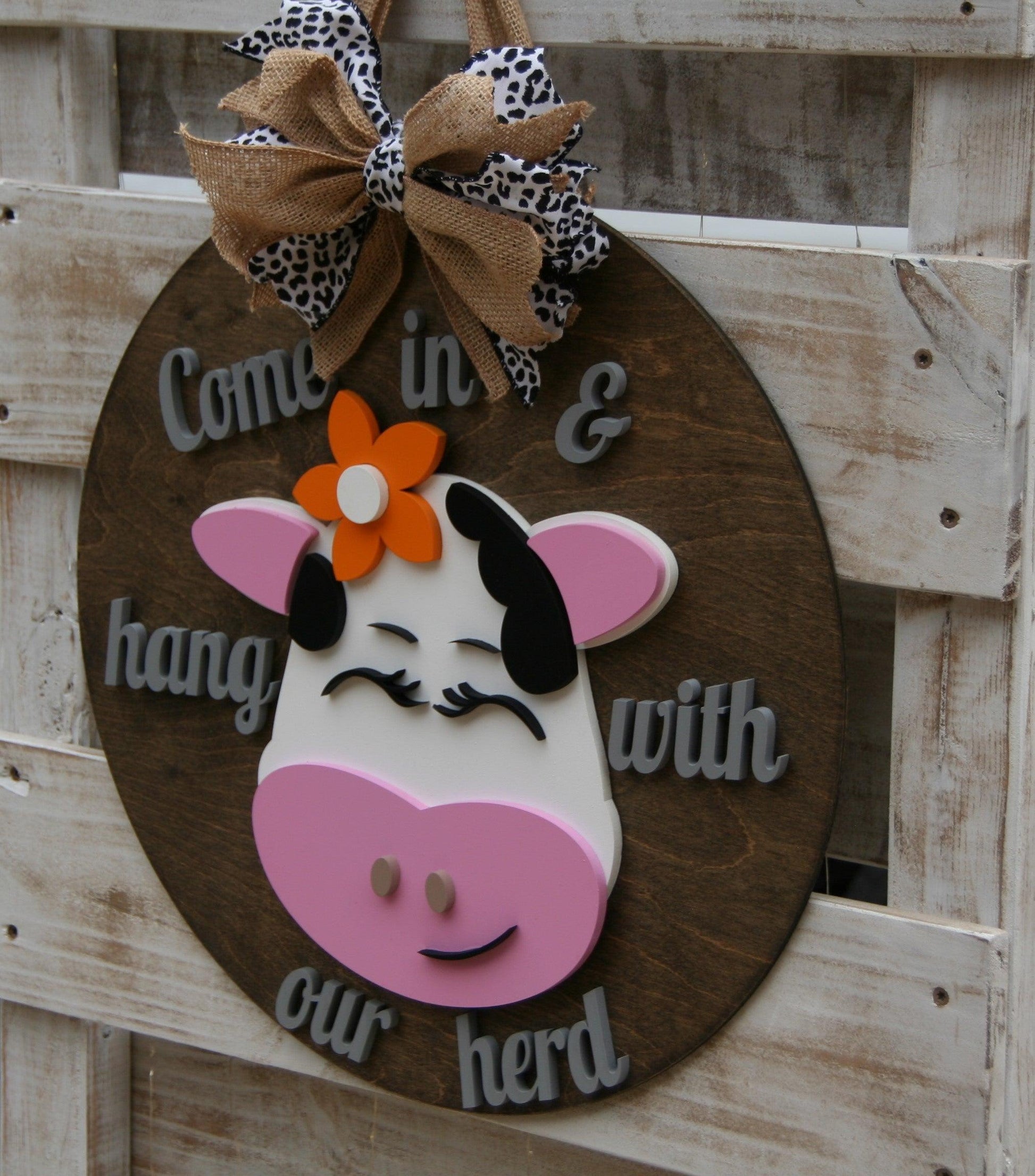 Hang with our herd sign - Live Loud Creations