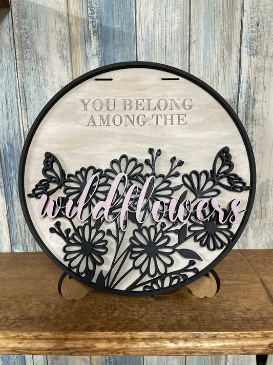 You Belong Among the Wildflowers - Live Loud Creations