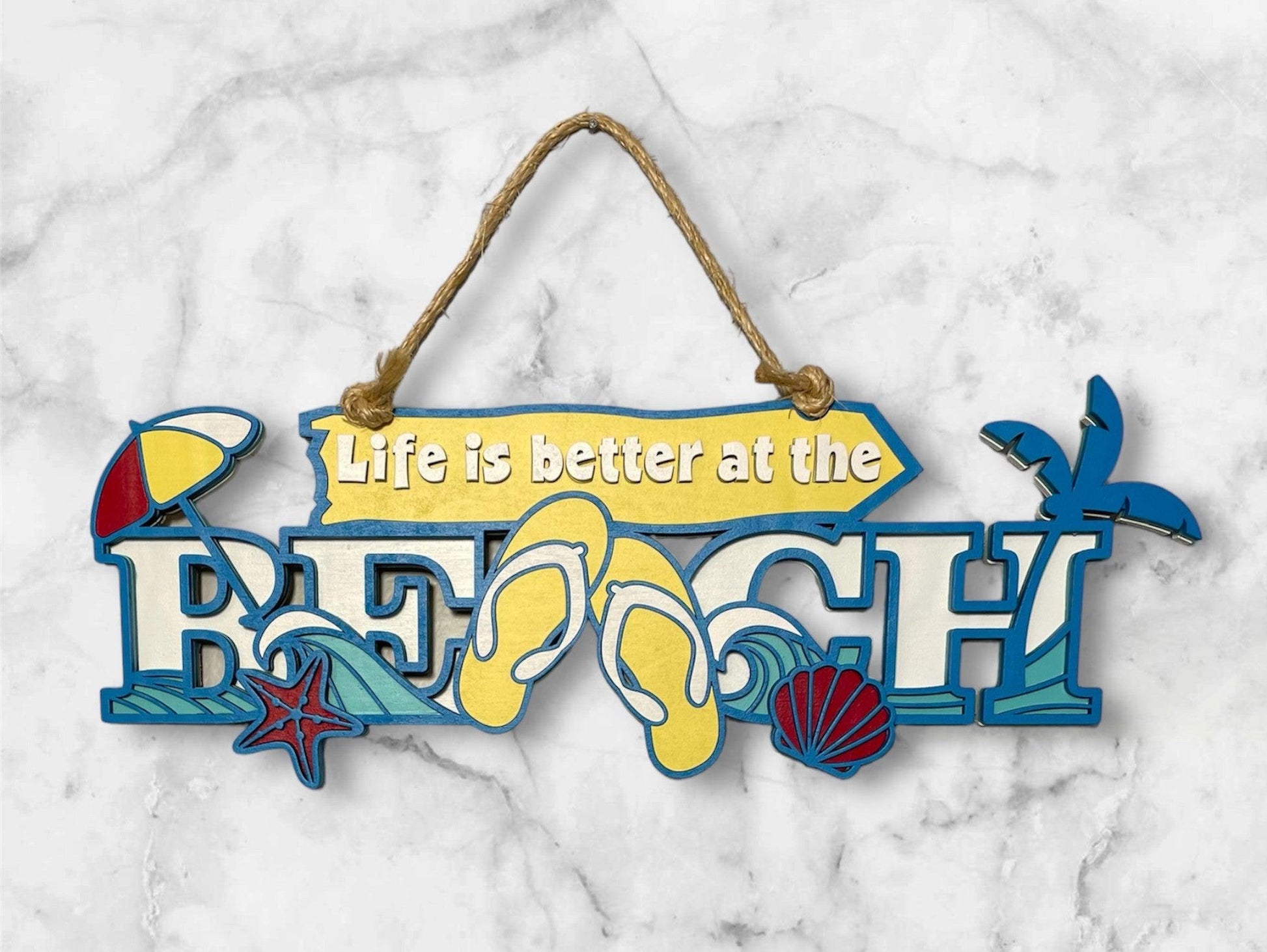 Life is better at the Beach sign - Live Loud Creations